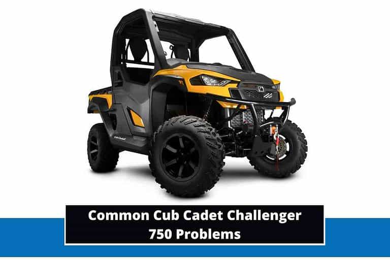 Cub Cadet Challenger 750 Problems