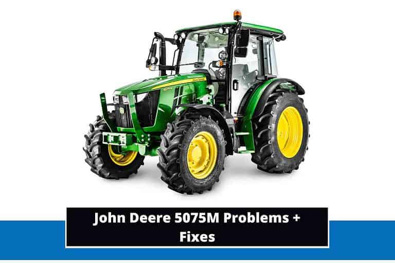 John Deere 5075M Problems