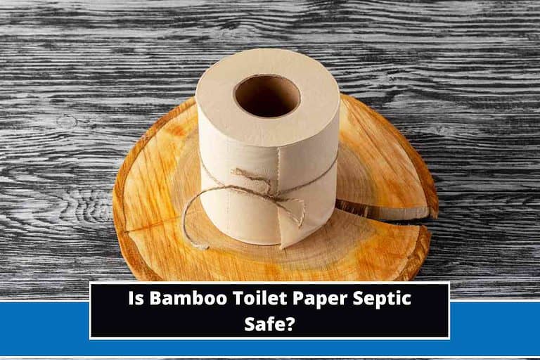 Is Bamboo Toilet Paper Septic Safe