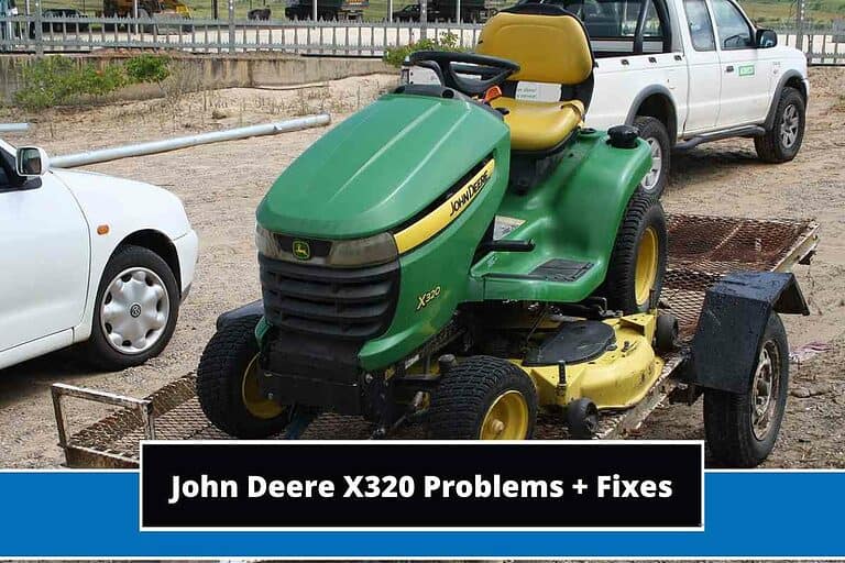 John Deere X320 Problems