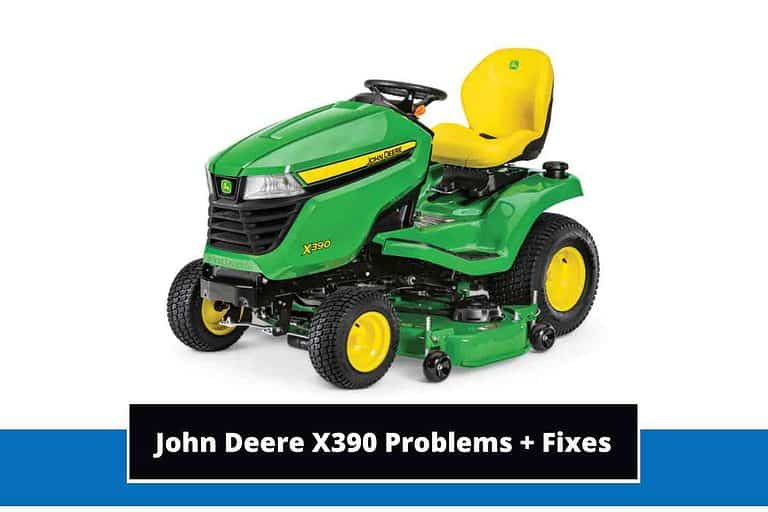 John Deere X390 Problems