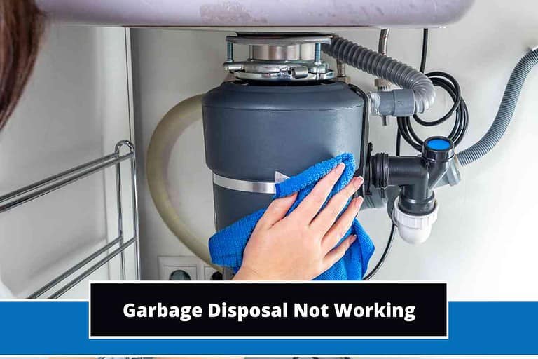 Garbage Disposal Not Working