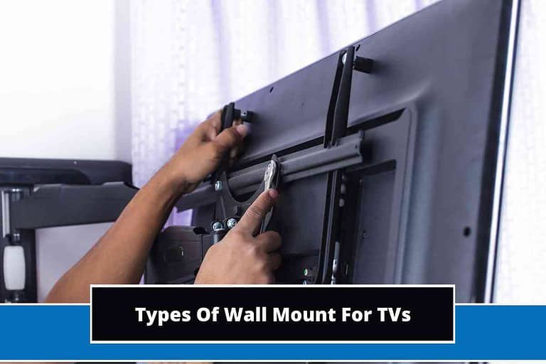 Types Of Wall Mount For TVs